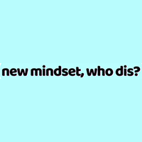 New Mindset, Who Dis? Coupon Codes